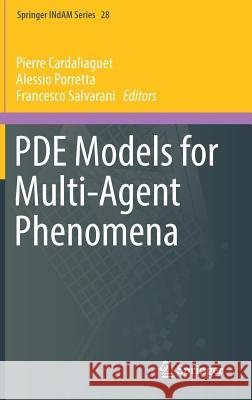 Pde Models for Multi-Agent Phenomena Cardaliaguet, Pierre 9783030019464
