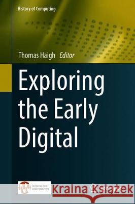 Exploring the Early Digital  9783030021511 Springer