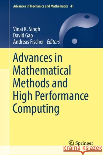 Advances in Mathematical Methods and High Performance Computing  9783030024864 Springer