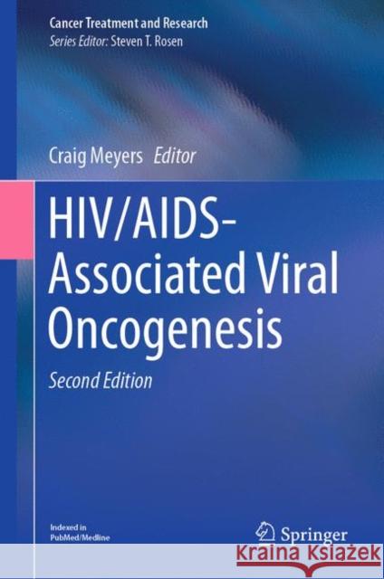 Hiv/Aids-Associated Viral Oncogenesis Meyers, Craig 9783030035013 Springer