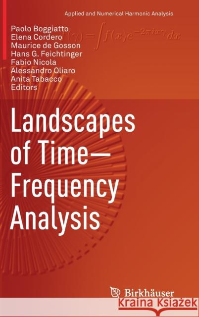 Landscapes of Time-Frequency Analysis  9783030052096 Birkhäuser