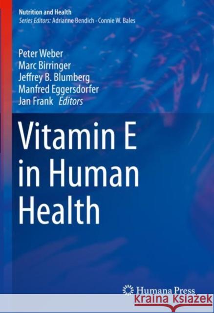 Vitamin E in Human Health  9783030053147 Humana Press