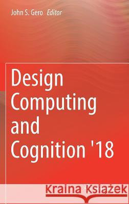 Design Computing and Cognition '18  9783030053628 Springer