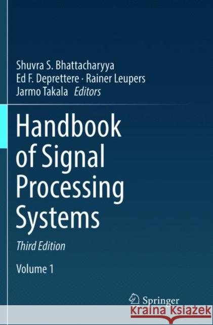 Handbook of Signal Processing Systems Bhattacharyya, Shuvra S. 9783030062880 Springer
