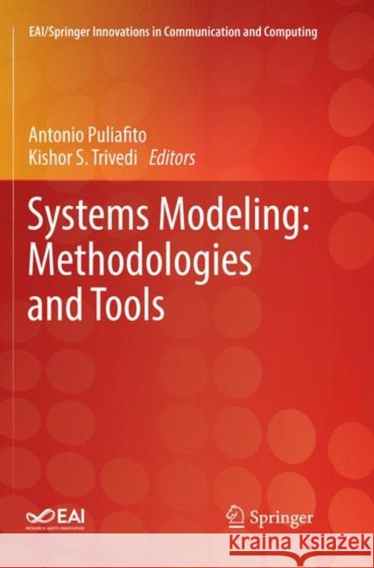 Systems Modeling: Methodologies and Tools Antonio Puliafito Kishor S. Trivedi 9783030064211 Springer
