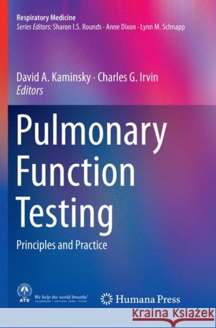 Pulmonary Function Testing: Principles and Practice Kaminsky, David A. 9783030068066 Humana