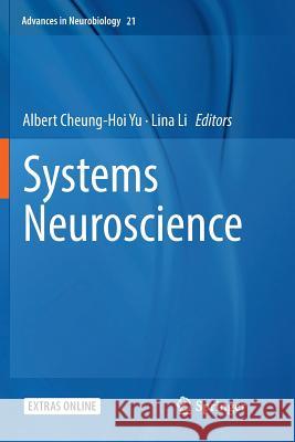 Systems Neuroscience Albert Cheung-Ho Lina Li 9783030068806 Springer