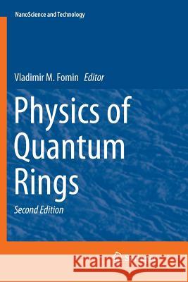 Physics of Quantum Rings Vladimir M Fomin   9783030069872