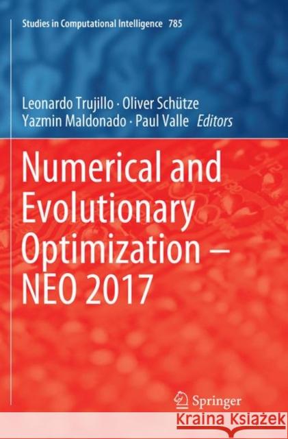 Numerical and Evolutionary Optimization - Neo 2017 Trujillo, Leonardo 9783030071448 Springer