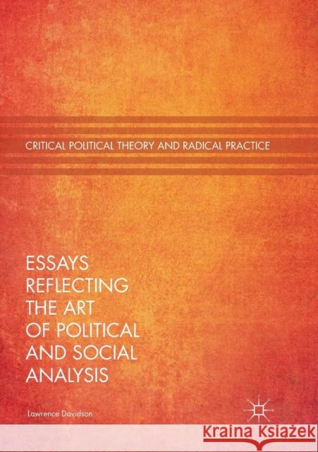 Essays Reflecting the Art of Political and Social Analysis Lawrence Davidson 9783030074364 Palgrave MacMillan