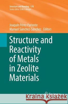 Structure and Reactivity of Metals in Zeolite Materials Joaquin Pere Manuel Sanchez-Sanchez 9783030075460