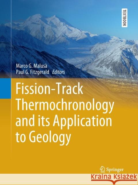 Fission-Track Thermochronology and Its Application to Geology Malusà, Marco G. 9783030077662 Springer