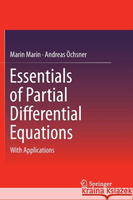 Essentials of Partial Differential Equations: With Applications Marin, Marin 9783030080648