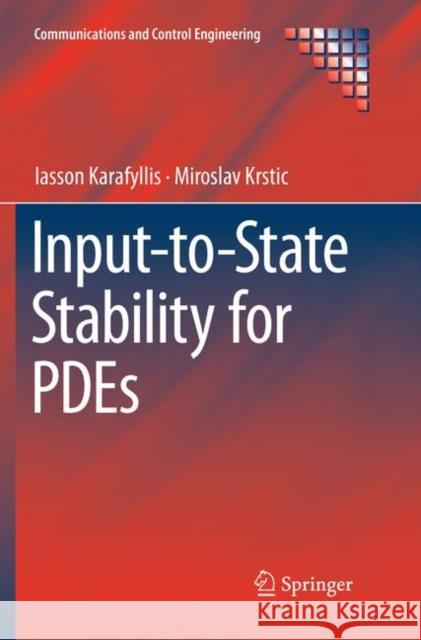 Input-To-State Stability for Pdes Karafyllis, Iasson 9783030081553 Springer