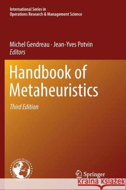 Handbook of Metaheuristics Michel Gendreau Jean-Yves Potvin 9783030081737