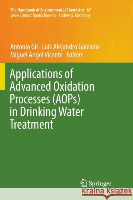 Applications of Advanced Oxidation Processes (Aops) in Drinking Water Treatment Gil, Antonio 9783030083175