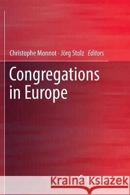 Congregations in Europe Christophe Monnot Jorg Stolz 9783030084134 Springer