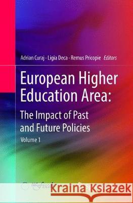 European Higher Education Area: The Impact of Past and Future Policies Curaj, Adrian 9783030084486