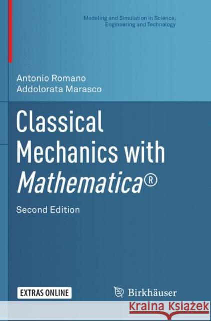 Classical Mechanics with Mathematica(r) Romano, Antonio 9783030084899 Birkhauser