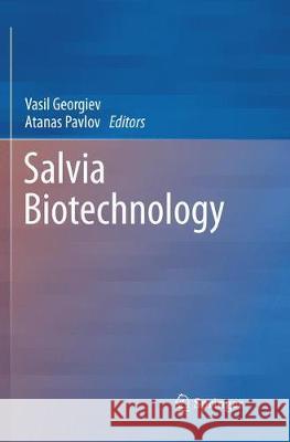 Salvia Biotechnology Vasil Georgiev Atanas Pavlov 9783030088811 Springer