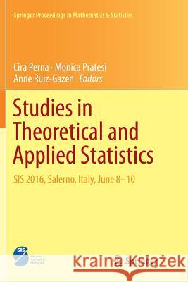 Studies in Theoretical and Applied Statistics: Sis 2016, Salerno, Italy, June 8-10 Perna, Cira 9783030088835