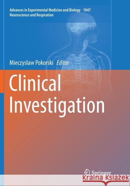 Clinical Investigation Mieczyslaw Pokorski 9783030089146 Springer