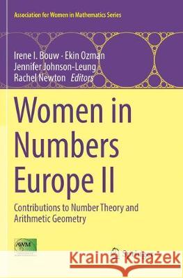 Women in Numbers Europe II: Contributions to Number Theory and Arithmetic Geometry Bouw, Irene I. 9783030091248 Springer