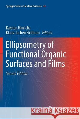 Ellipsometry of Functional Organic Surfaces and Films Karsten Hinrichs Klaus-Jochen Eichhorn 9783030093518