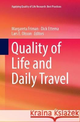 Quality of Life and Daily Travel  9783030095376 Springer