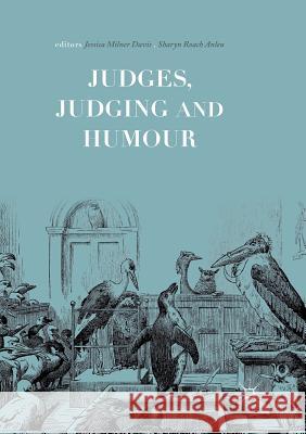 Judges, Judging and Humour Jessica Milne Sharyn Roac 9783030095703 Palgrave MacMillan