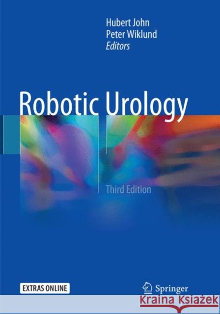 Robotic Urology Hubert John Peter Wiklund 9783030097530 Springer