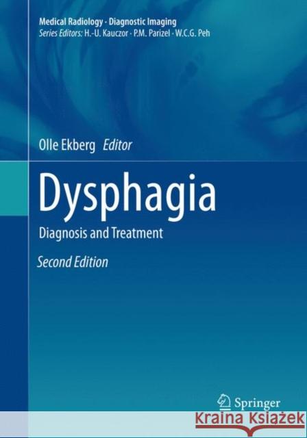 Dysphagia: Diagnosis and Treatment Ekberg, Olle 9783030098407 Springer