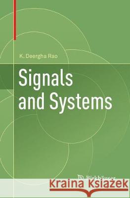 Signals and Systems K. Deergha Rao 9783030098469 Birkhauser