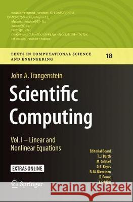 Scientific Computing: Vol. I - Linear and Nonlinear Equations Trangenstein, John A. 9783030098704 Springer