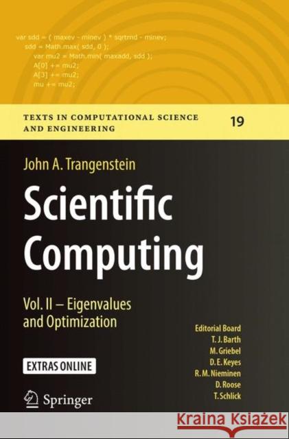Scientific Computing: Vol. II - Eigenvalues and Optimization Trangenstein, John A. 9783030098711 Springer
