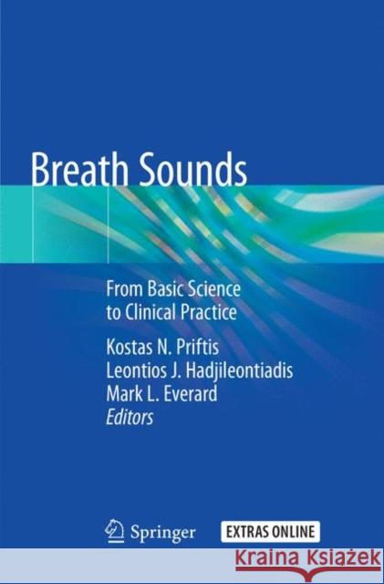 Breath Sounds: From Basic Science to Clinical Practice Priftis, Kostas N. 9783030101190