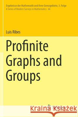 Profinite Graphs and Groups Luis Ribes 9783030104245 Springer