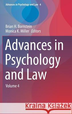 Advances in Psychology and Law: Volume 4 Bornstein, Brian H. 9783030110413