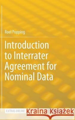 Introduction to Interrater Agreement for Nominal Data Roel Popping 9783030116705 Springer