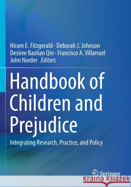 Handbook of Children and Prejudice: Integrating Research, Practice, and Policy Fitzgerald, Hiram E. 9783030122300 Springer