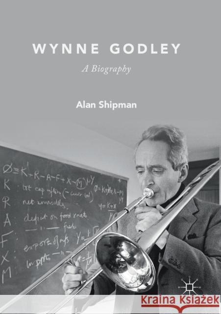 Wynne Godley: A Biography Shipman, Alan 9783030122911