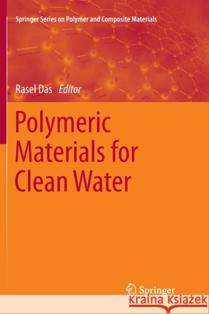 Polymeric Materials for Clean Water Rasel Das 9783030131456 Springer