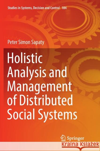 Holistic Analysis and Management of Distributed Social Systems Peter Simon Sapaty 9783030131975