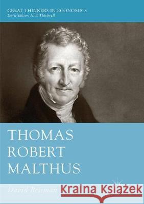 Thomas Robert Malthus David Reisman 9783030132033