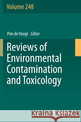 Reviews of Environmental Contamination and Toxicology Volume 248 Pim d 9783030147082 Springer