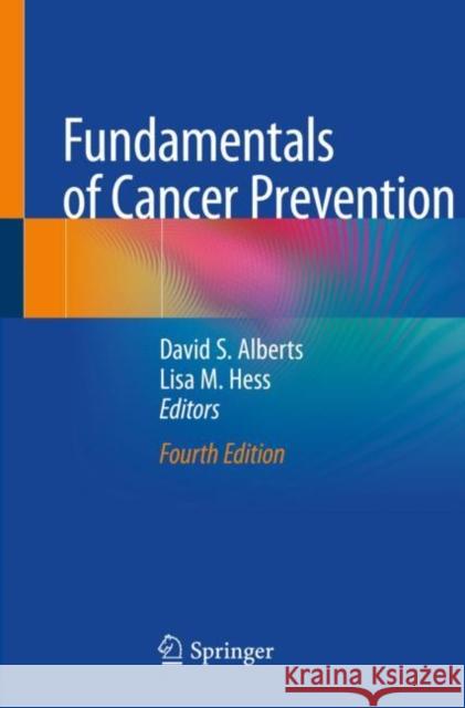 Fundamentals of Cancer Prevention  9783030159375 Springer International Publishing