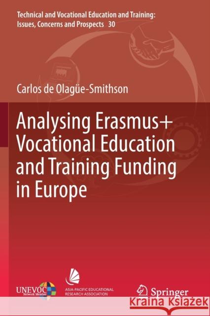 Analysing Erasmus+ Vocational Education and Training Funding in Europe de Olag 9783030162139 Springer