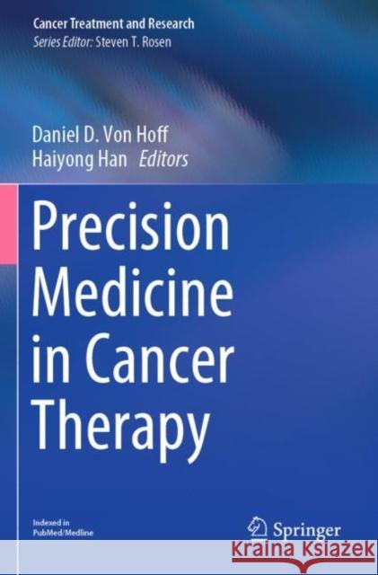 Precision Medicine in Cancer Therapy Daniel D. Vo Haiyong Han 9783030163938