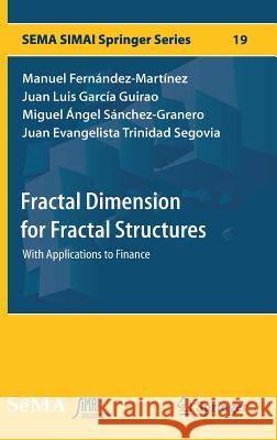 Fractal Dimension for Fractal Structures: With Applications to Finance Fernández-Martínez, Manuel 9783030166441