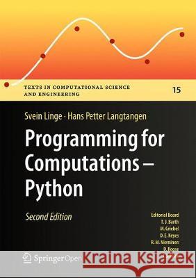 Programming for Computations - Python: A Gentle Introduction to Numerical Simulations with Python 3.6 Linge, Svein 9783030168766 Springer